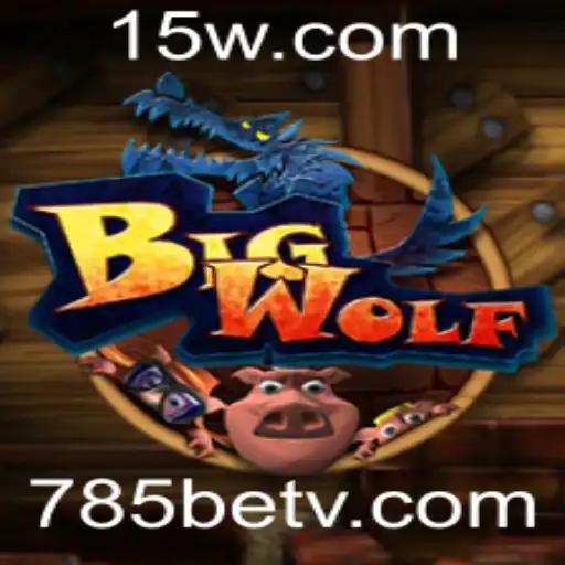Descubra o Mundo Emocionante de BigWolf: O Jogo Que Está Conquistando o 785bet