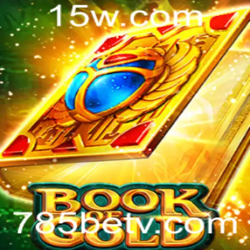 Descubra a Emoção do Jogo BookofGold e a Plataforma 785bet