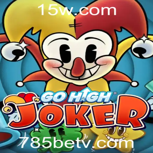 Explorando GoHighJoker: Uma Introdução ao Jogo com 785bet
