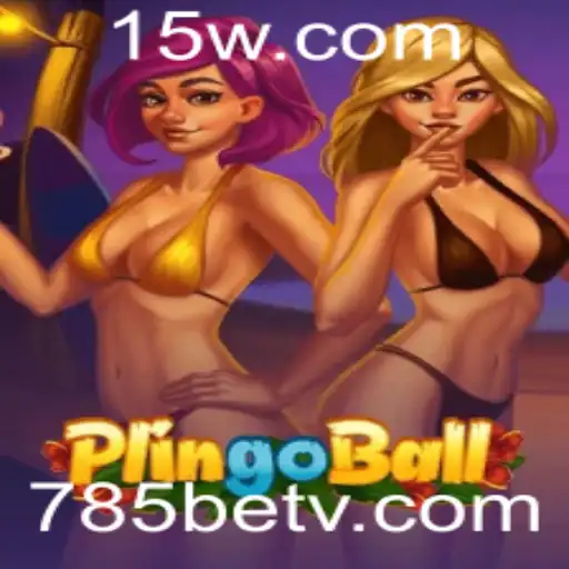 Explorando o Mundo de Plingoball e o Fenômeno 785bet